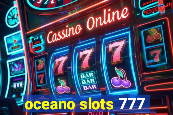 oceano slots 777